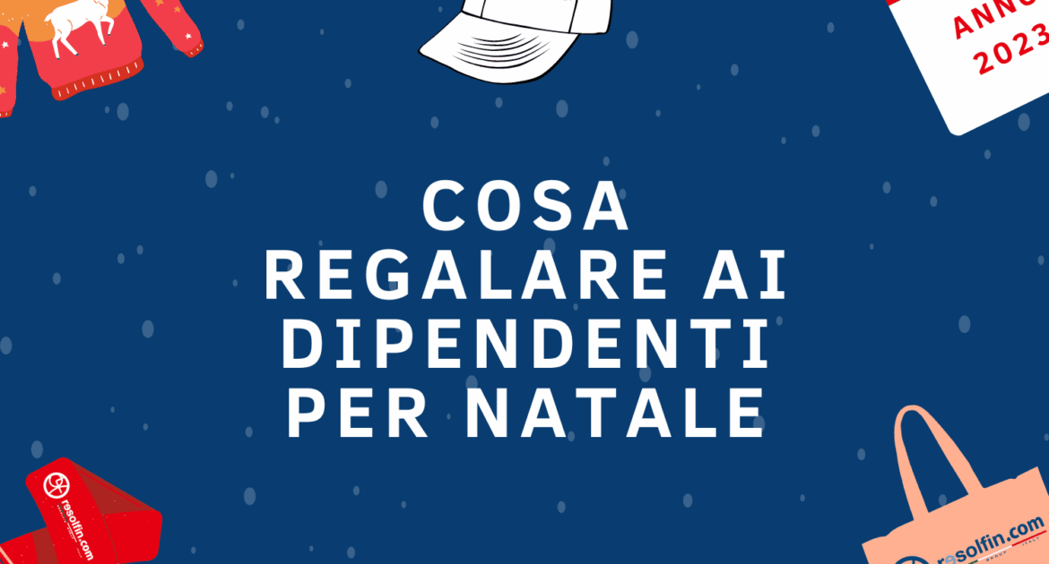 cosa regalare ai dipendenti a natale